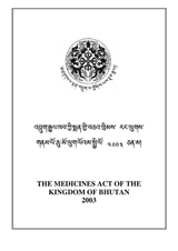 Medicines Act of the Kingdom of Bhutan 2003 thumbnail