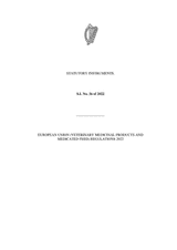 European Union (Veterinary Medicinal Products and Medicated Feed) Regulations 2022 (S.I. No. 36/2022) thumbnail