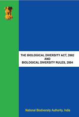 The Biological Diversity Act, 2002, and the Biological Diversity Rules, 2004 thumbnail